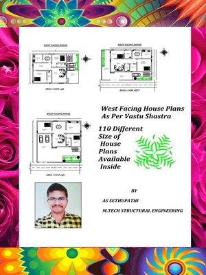 cover image of 110 West Facing House Plans As Per Vastu Shastra (110 Different size of House Plans Available Inside)